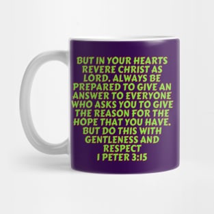 Bible Verse 1 Peter 3:15 Mug